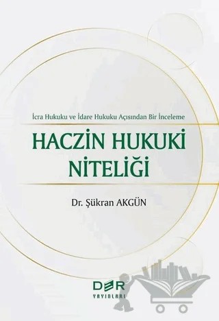 Haczin Hukuki Niteliği – Şükran Akgün – Der Yayınları kitap kapağı