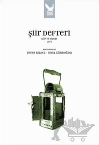 Şiir Defteri - Şiir ve Hayat 2013 – Şeref Bilsel – İkaros Yayınları kitap kapağı