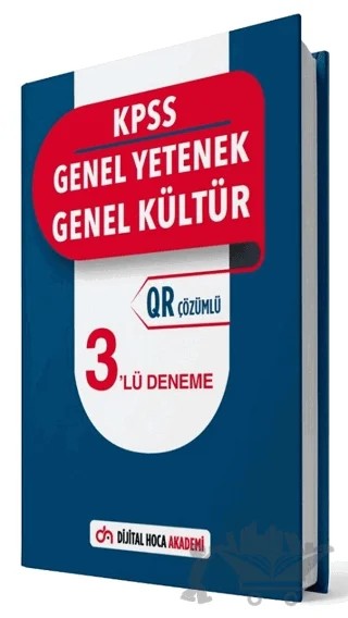 KPSS Genel Yetenek Genel Kültür QR Çözümlü 3 Deneme – Kolektif – Dijital Hoca kitap kapağı