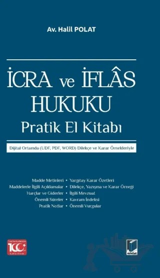 İcra ve İflas Hukuku Pratik El Kitabı – Halil Polat – Adalet Yayınevi kitap kapağı