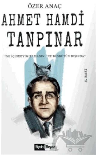 Ahmet Hamdi Tanpınar – Özer Anaç – Siyah Beyaz Yayınları kitap kapağı