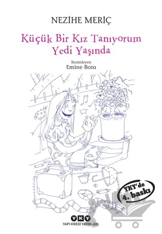 Küçük Bir Kız Tanıyorum Yedi Yaşında – Nezihe Meriç – Yapı Kredi Yayınları kitap kapağı