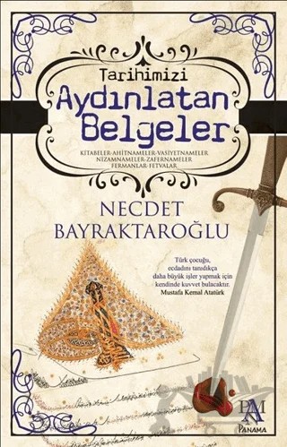 Tarihimizi Aydınlatan Belgeler – Necdet Bayraktaroğlu – Panama Yayıncılık kitap kapağı