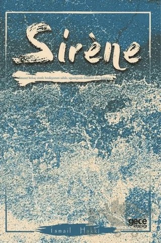 Sirene – İsmail Hakkı – Gece Kitaplığı kitap kapağı