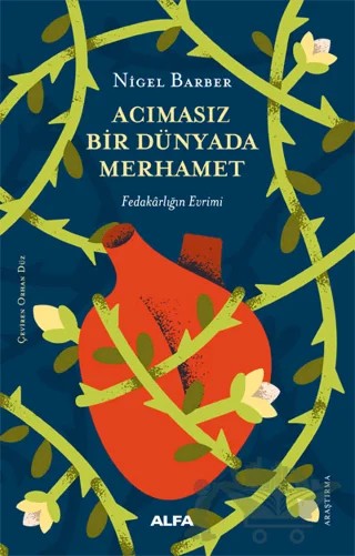 Acımasız Bir Dünyada Merhamet – Nigel Barber – Alfa Yayınları kitap kapağı