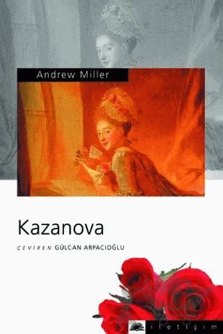 Kazanova – Andrew Miller – İletişim Yayınevi kitap kapağı