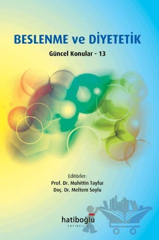 Beslenme ve Diyetetik Güncel Konular - 13 – Kolektif – Hatiboğlu Yayınları kitap kapağı