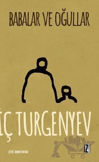 Babalar ve Oğullar – Ivan Sergeyevich Turgenev, Ivan Sergeyeviç Turgenyev – İz Yayıncılık kitap kapağı