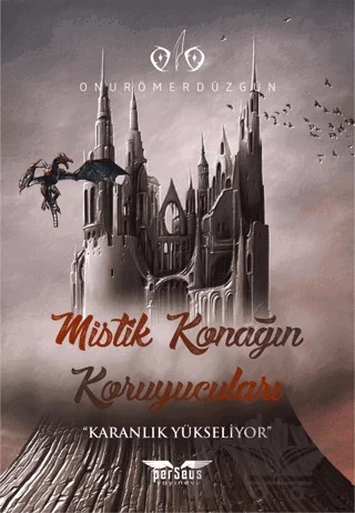 Mistik Konağın Koruyucuları – Onur Ömer Düzgün – Perseus kitap kapağı