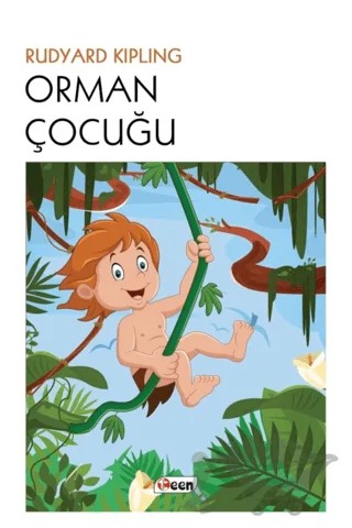 Orman Çocuğu – Joseph Rudyard Kipling – Teen Yayıncılık kitap kapağı