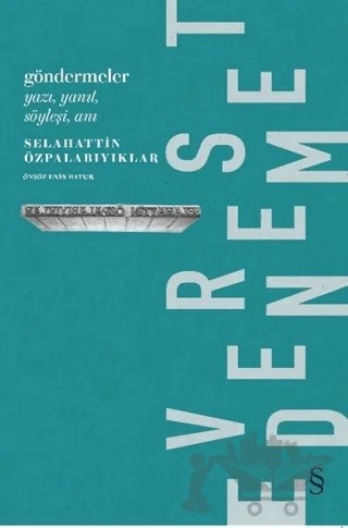 Göndermeler – Selahattin Özpalabıyıklar – Everest Yayınları kitap kapağı
