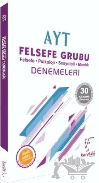 AYT Felsefe Grubu Denemeleri - 30 Çözümlü Deneme – Ahmet Sezgin – Karekök Yayıncılık kitap kapağı