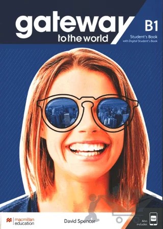 Gateway to the World B1 Student's Book with Digital Student's Book – David Spencer – Macmillan Education kitap kapağı