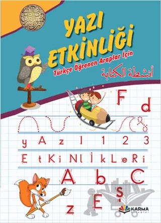Türkçe Öğrenen Araplar İçin Yazı Etkinliği – Abdullah Feyzi Kocaer – Karma Kitaplar kitap kapağı