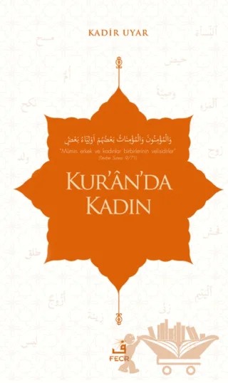 Kur'an'da Kadın – Kadir Uyar – Fecr Yayınları kitap kapağı