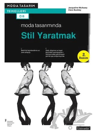 Moda Tasarımında Stil Yaratmak – Clare Buckley, Jacqueline McAssey – Literatür Yayıncılık kitap kapağı