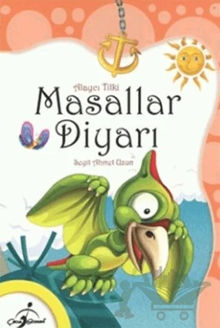 Masallar Diyarı-Alaycı Tilki – Seyit Ahmet Uzun – Çocuk Gezegeni kitap kapağı