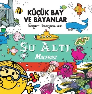 Küçük Bay Ve Bayanlar - Su Altı Macerası – Kolektif – Doğan Çocuk kitap kapağı