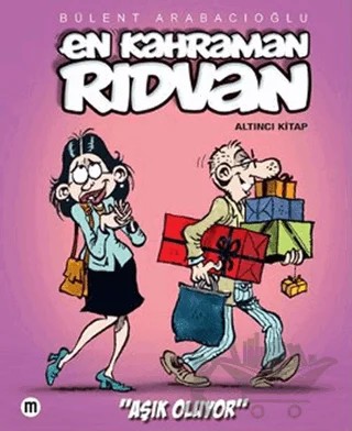 En Kahraman Rıdvan 6: Aşık Oluyor – Bülent Arabacıoğlu – Mürekkep Basın Yayın kitap kapağı