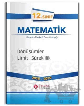 12. Sınıf Matematik Dönüşümler Limit Süreklilik – Kolektif – Sonuç Yayınları kitap kapağı