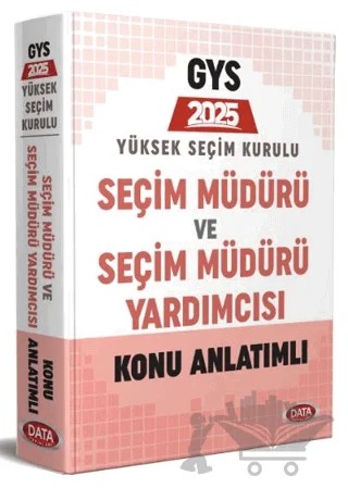 Yüksek Seçim Kurulu (YSK) Seçim Müdürü ve Seçim Müdür Yardımcısı Konu Anlatımlı – Kolektif – Data Yayınları kitap kapağı