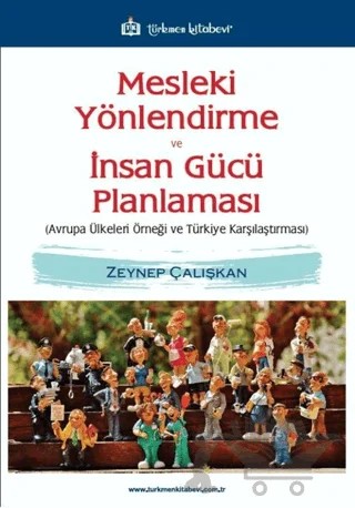 Mesleki Yönlendirme ve İnsan Gücü Planlaması – Zeynep Çalışkan – Türkmen Kitabevi kitap kapağı