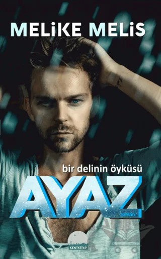 Ayaz – Melike Melis – Kent Kitap kitap kapağı