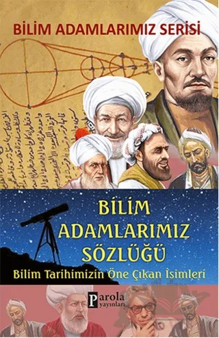 Bilim Adamlarımız Sözlüğü – Ali Kuzu – Parola Yayınları kitap kapağı