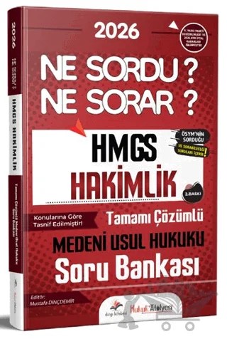 2026 Hukuk Atölyesi HMGS Hakimlik Ne Sordu Ne Sorar Medeni Usul Hukuku Tamamı Çözümlü Soru Bankası – Mustafa Dinçdemir – Dizgi Kitap kitap kapağı