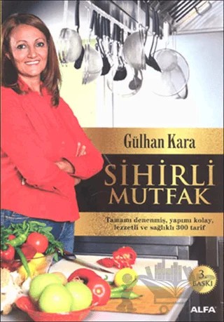 Sihirli Mutfak – Gülhan Kara – Alfa Yayınları kitap kapağı