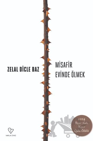 Misafir Evinde Ölmek – Zelal Dicle Baz – Varlık Yayınları kitap kapağı