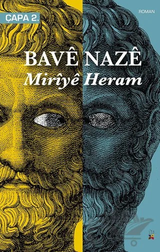 Miriye Heram – Bave Naze – Lis Basın Yayın kitap kapağı