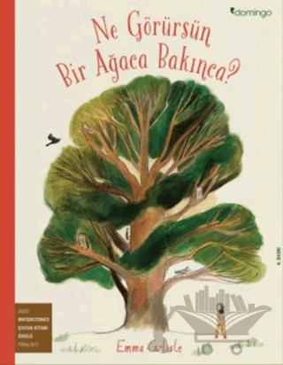 Ne Görürsün Bir Ağaca Bakınca? – Emma Carlisle – Domingo Yayınevi kitap kapağı