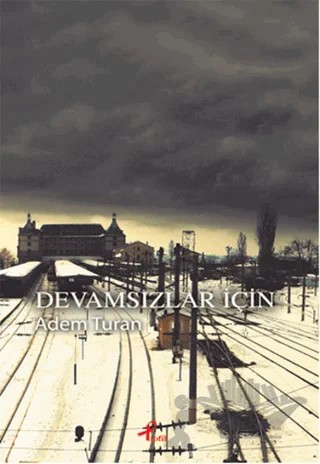 Devamsızlar İçin – Adem Turan – Profil Kitap kitap kapağı