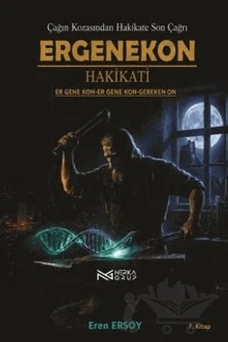 Çağın Kozasından Hakikate Son Çağrı - 7. Kitap – Eren Ersoy – Nerka Grup kitap kapağı