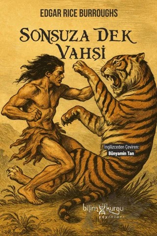 Sonsuza Dek Vahşi – Edgar Rice Burroughs – Bilim ve Kurgu Yayınları kitap kapağı