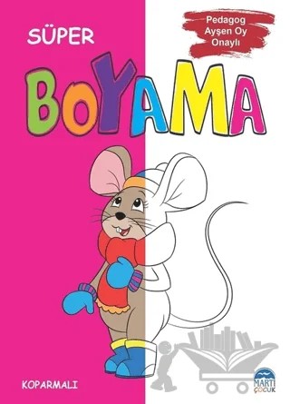 Süper Boyama – Kolektif – Martı Çocuk Yayınları kitap kapağı