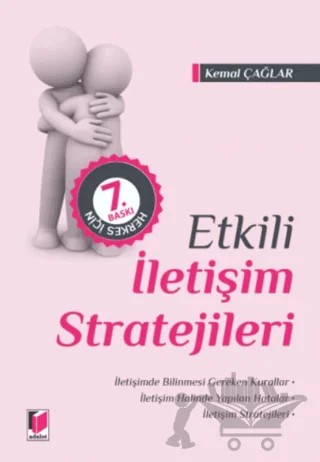 Etkili İletişim Stratejileri – Kemal Çağlar – Adalet Yayınevi kitap kapağı