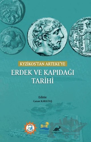Kyzikos’tan Arteke’ye Erdek Ve Kapıdağı Tarihi – Kolektif – Paradigma Akademi Yayınları kitap kapağı