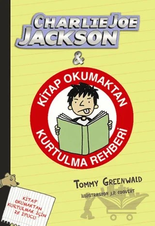 Charlie Joe Jackson ve Kitap Okumaktan Kurtulma Rehberi – Tommy Grenwald – Epsilon Yayınevi kitap kapağı