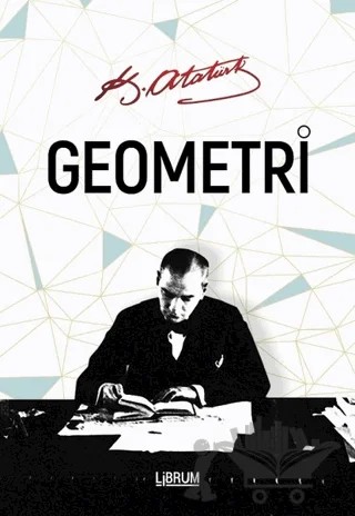 Geometri – Mustafa Kemal Atatürk – Librum Kitap kitap kapağı