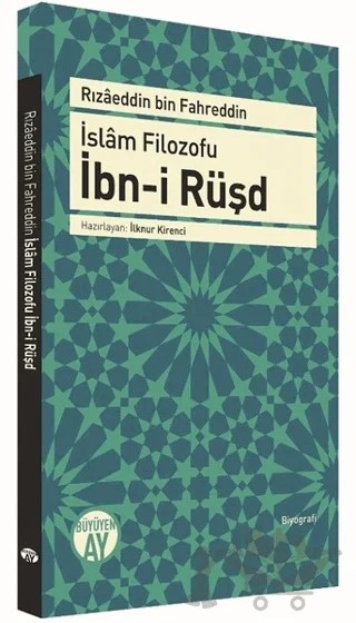 İslam Filozofu İbn-i Rüşd – Rızaeddin Bin Fahreddin – Büyüyen Ay Yayınları kitap kapağı
