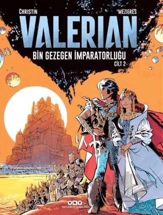 Valerian Cilt 2 - Bin Gezegen İmparatorluğu – Jean-Claude Mezieres, Pierre Christin – Yapı Kredi Yayınları kitap kapağı