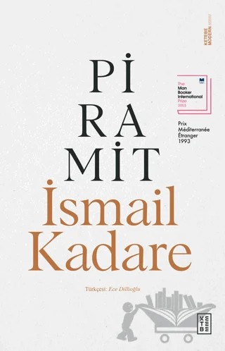 Piramit – İsmail Kadare – Ketebe Yayınları kitap kapağı