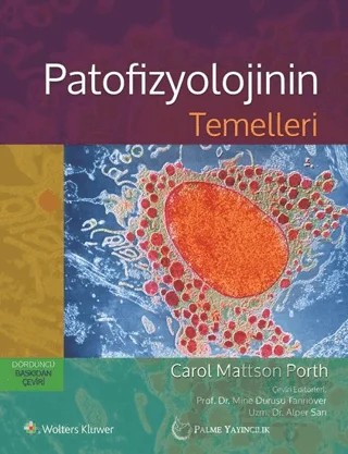 Patofizyolojinin Temelleri – Carol Mattson Porth – Palme Yayıncılık kitap kapağı