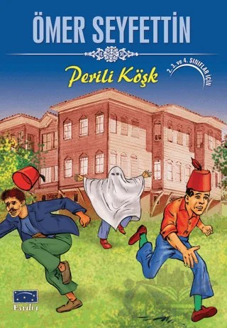 Perili Köşk – Ömer Seyfettin – Parıltı Yayınları kitap kapağı