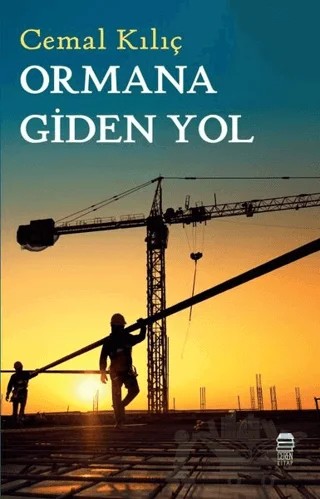 Orman'a Giden Yol – Cemal Kılıç – Ceren Kitap kitap kapağı