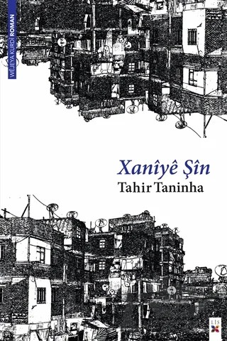 Xaniye Şin – Tahir Taninha – Lis Basın Yayın kitap kapağı