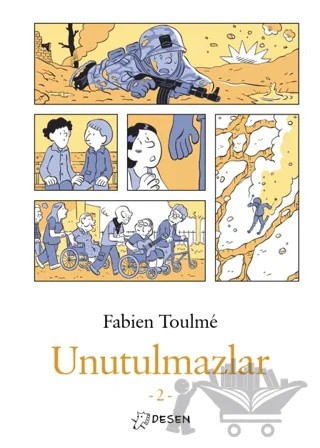 Unutulmazlar - 2 – Fabien Toulme – Desen Yayınları kitap kapağı