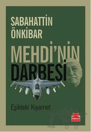 Mehdi'nin Darbesi – Sabahattin Önkibar – Kırmızı Kedi Yayınevi kitap kapağı